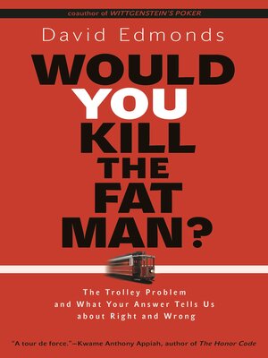 cover image of Would You Kill the Fat Man?